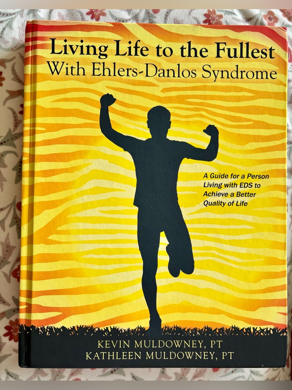 EUC!! Living Life to the Fullest w/ Ehlers-Danlos Syndrome (Hardcover)